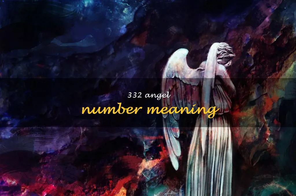 332 angel number meaning