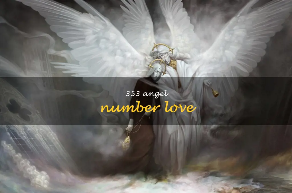 353 angel number love