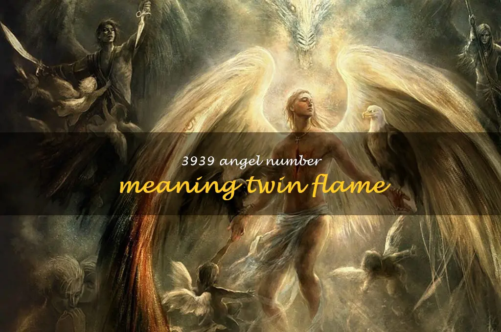 3939 angel number meaning twin flame