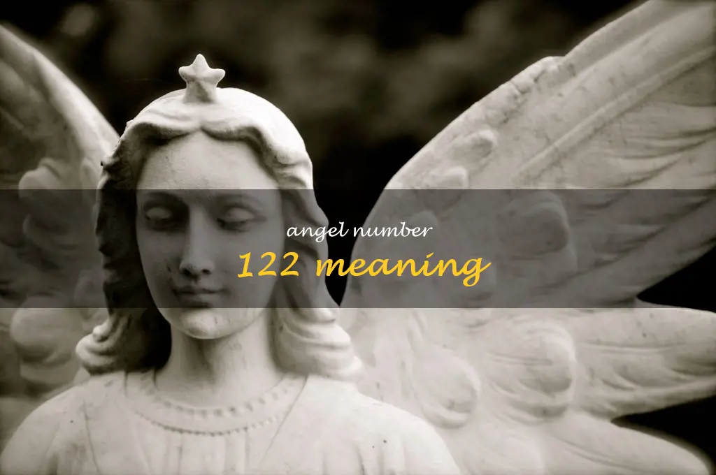 angel number 122 meaning