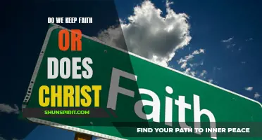Keeping Faith: Is it Up to Us or Does Christ Take the Lead?