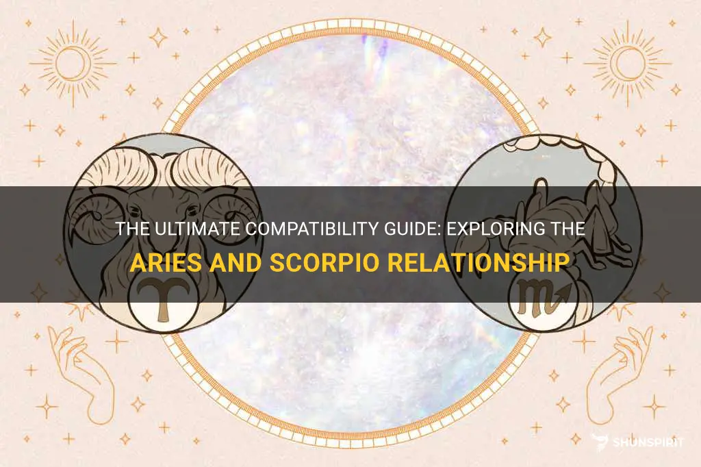 The Ultimate Compatibility Guide: Exploring The Aries And Scorpio ...
