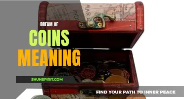 Understanding the Symbolic Meaning Behind Dreaming of Coins