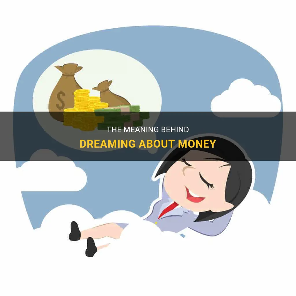 dreaming about money meaning