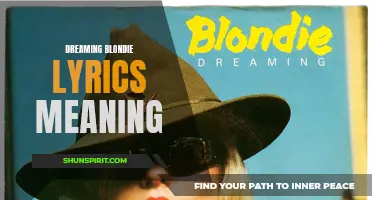 Deciphering the Meaning Behind Dreaming Blondie Lyrics