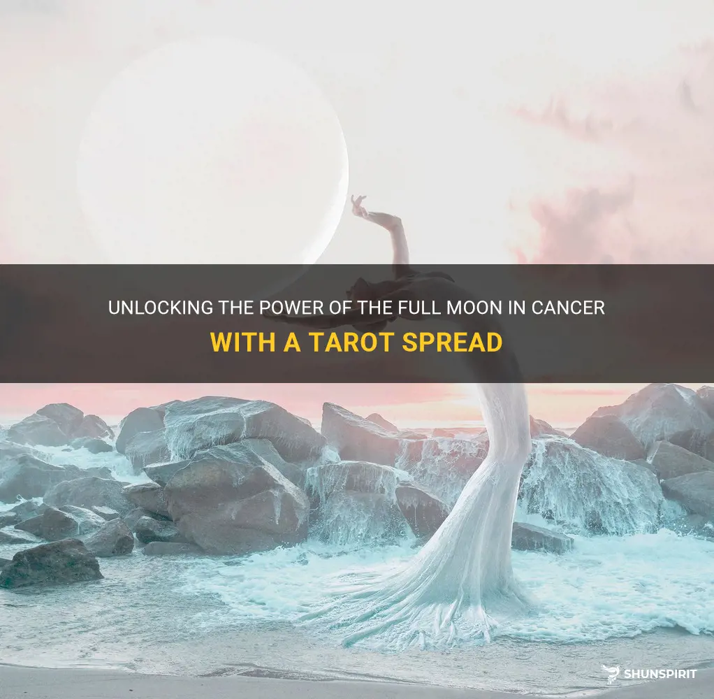 full moon in cancer tarot spread