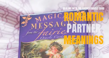 Exploring the Enchanted Realm: Unveiling the Romantic Partner Meanings in the Healing with the Fairies Oracle Cards