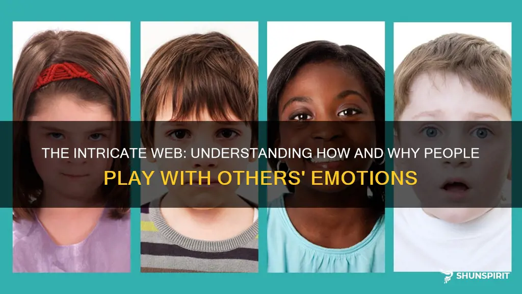 how and why people play with others emotions