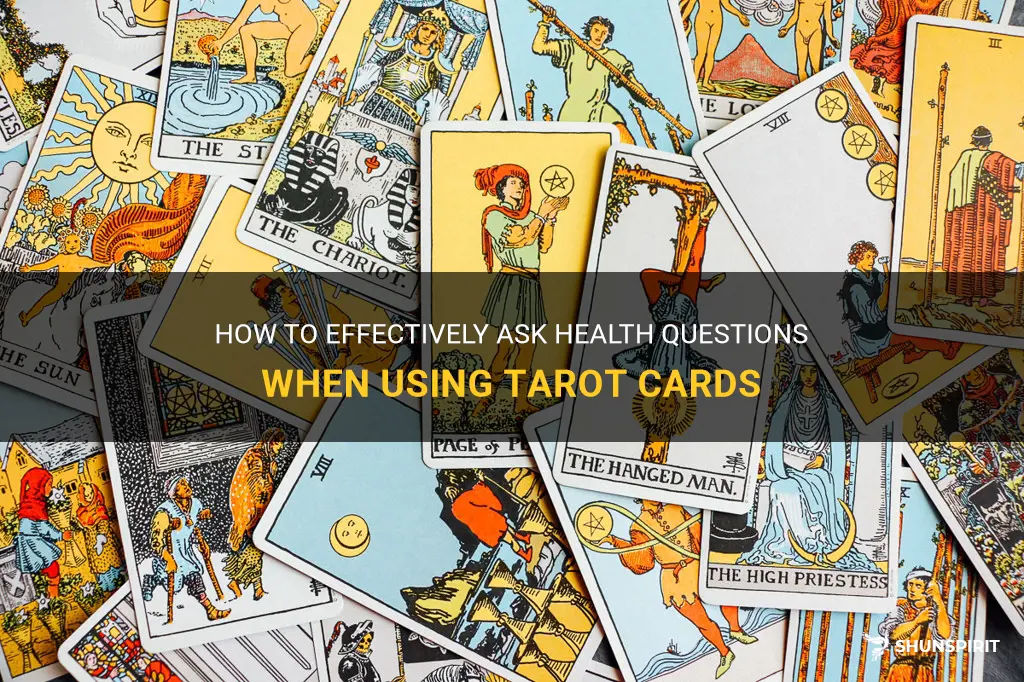 how to ask tarot card health questions