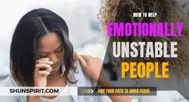 Empathy and Understanding: How to Support Emotionally Unstable Individuals