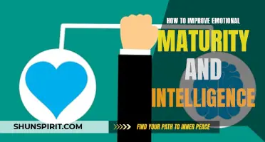 Developing Emotional Maturity and Intelligence: Steps to Enhance Personal Growth