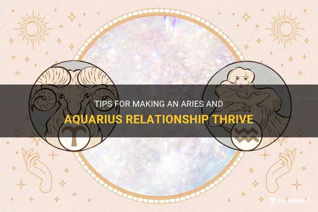 how to make an aries and aquarius relationship work