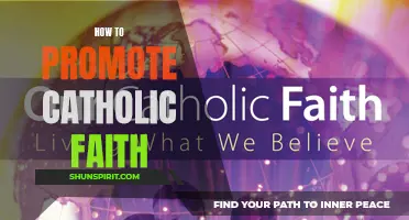 Ways to Promote and Share the Catholic Faith