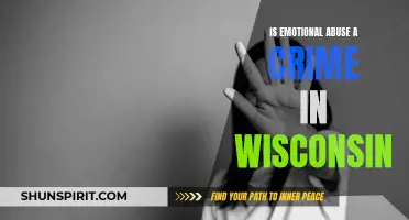 Is Emotional Abuse a Crime in Wisconsin? Exploring the Legalities Surrounding Emotional Abuse in the State