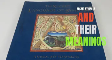 The Hidden Language: Revealing the Secret Symbols and Their Deep Meanings