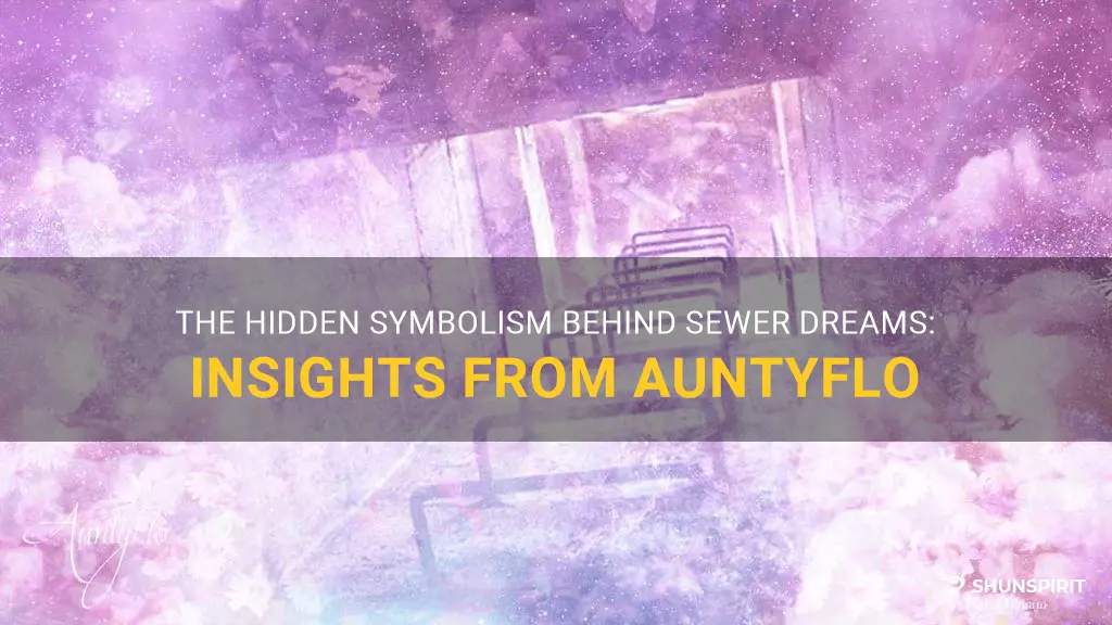 sewer dream meaning auntyflo