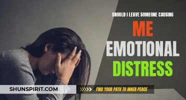 When to Consider Leaving Someone Causing You Emotional Distress
