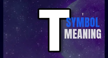The Fascinating Symbolism Behind the 'T' Symbol