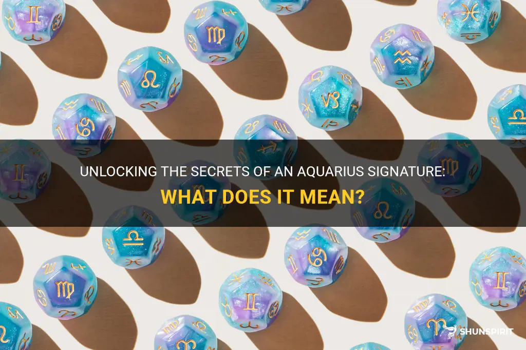 what does an aquarius signature mean