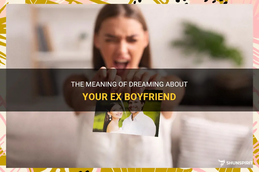 what does it mean to dream about ex boyfriend