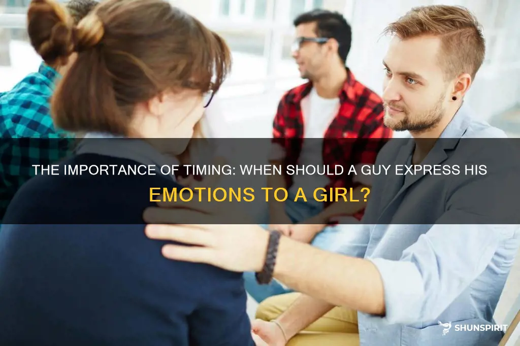when should a guy show his emotions to a girl